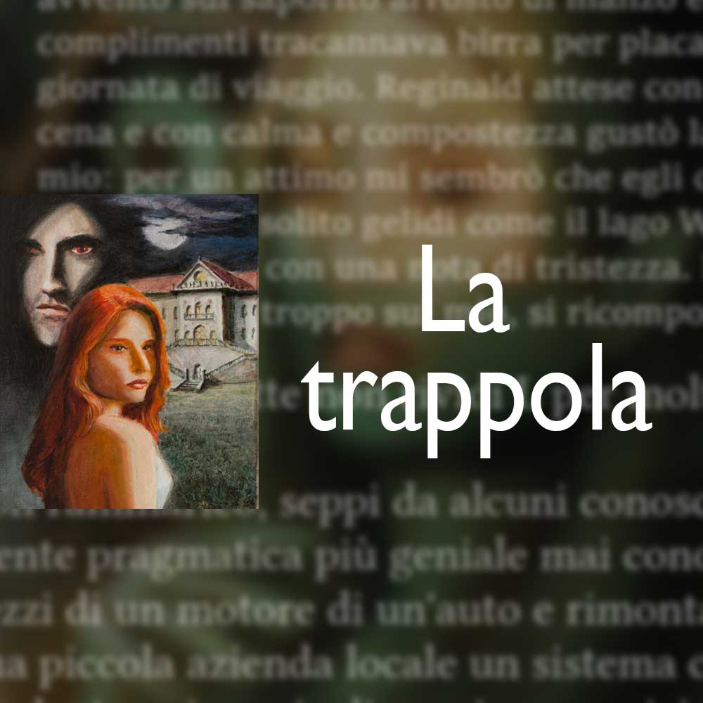La Trappola